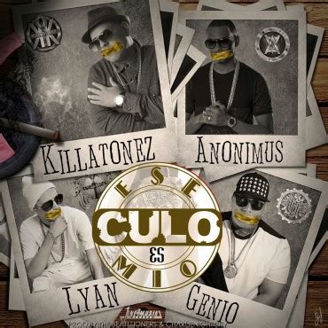 ese culo es mio|Killatonez ft. Anonimus & Lyan .